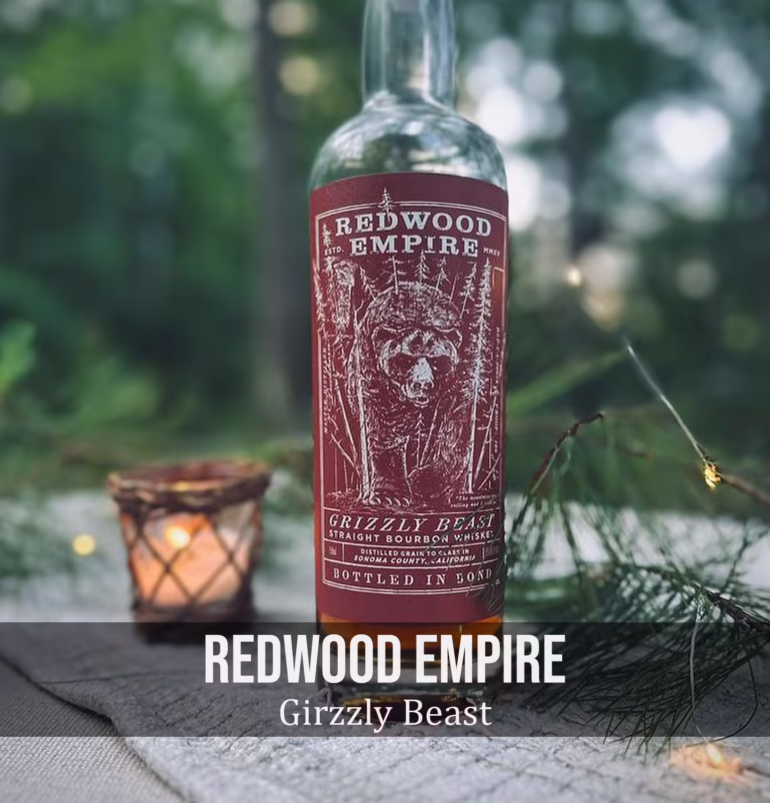 Redwood Empire Girzzly Beast Bottled in Bond Straight Bourbon Whiskey