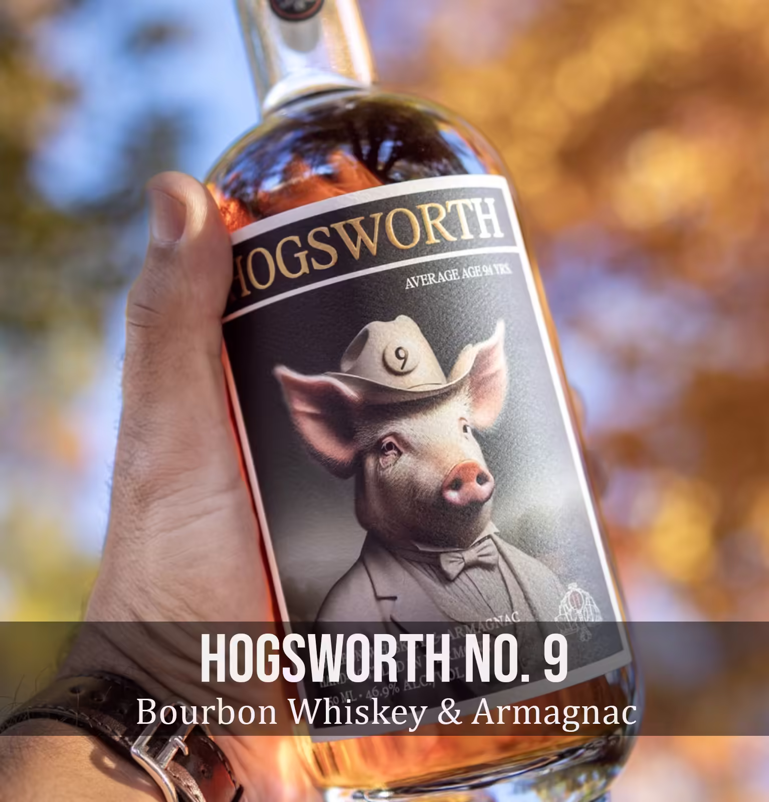 Hogsworth Bourbon Whiskey & Armagnac Blend No. 9