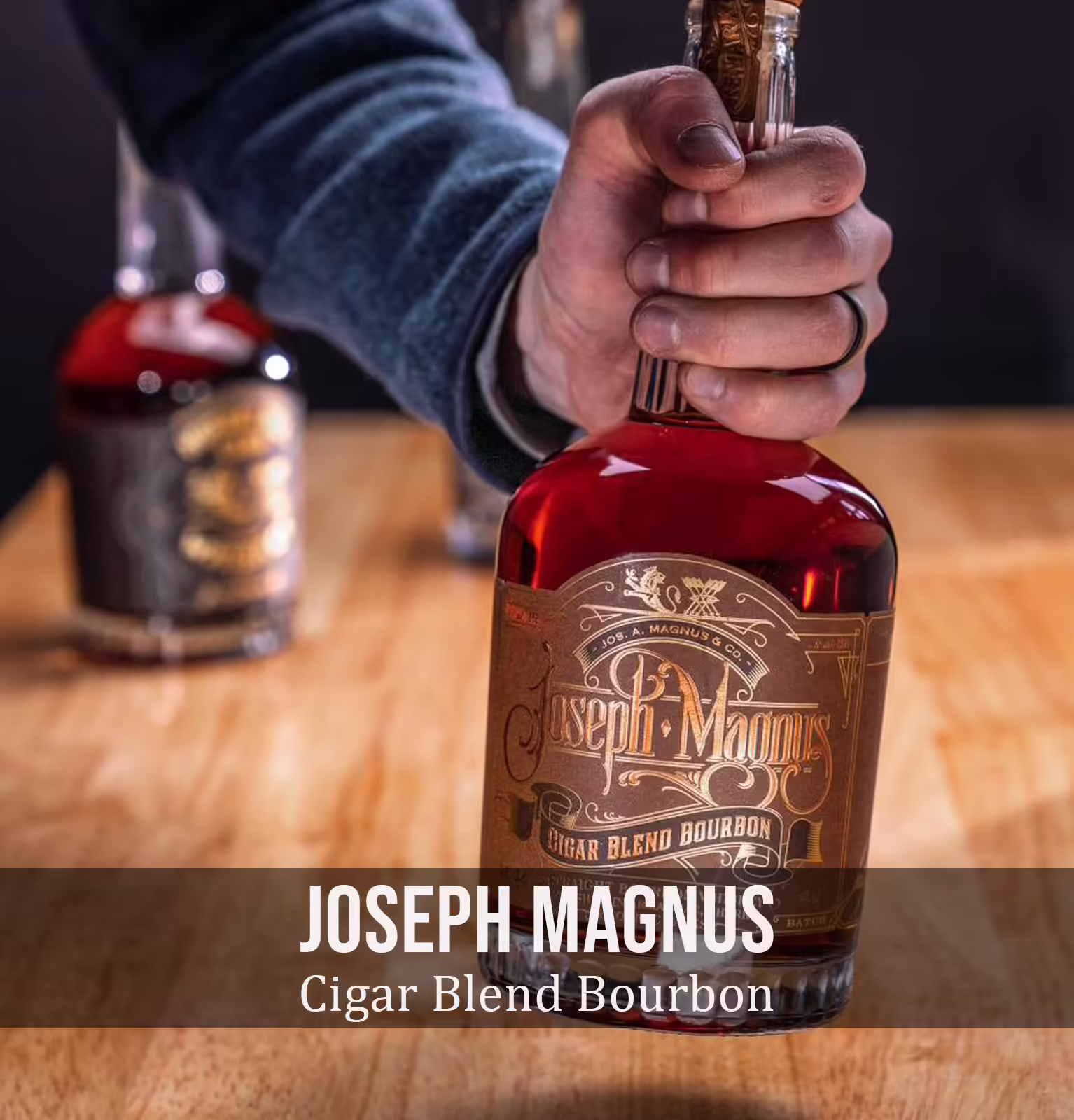 Joseph Magnus Cigar Blend Bourbon Whiskey