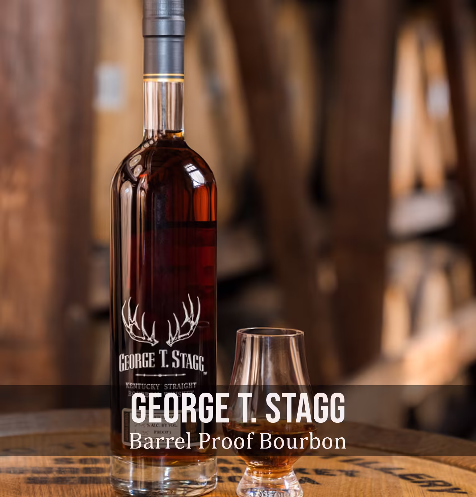 George T. Stagg Barrel Proof Kentucky Straight Bourbon Whiskey