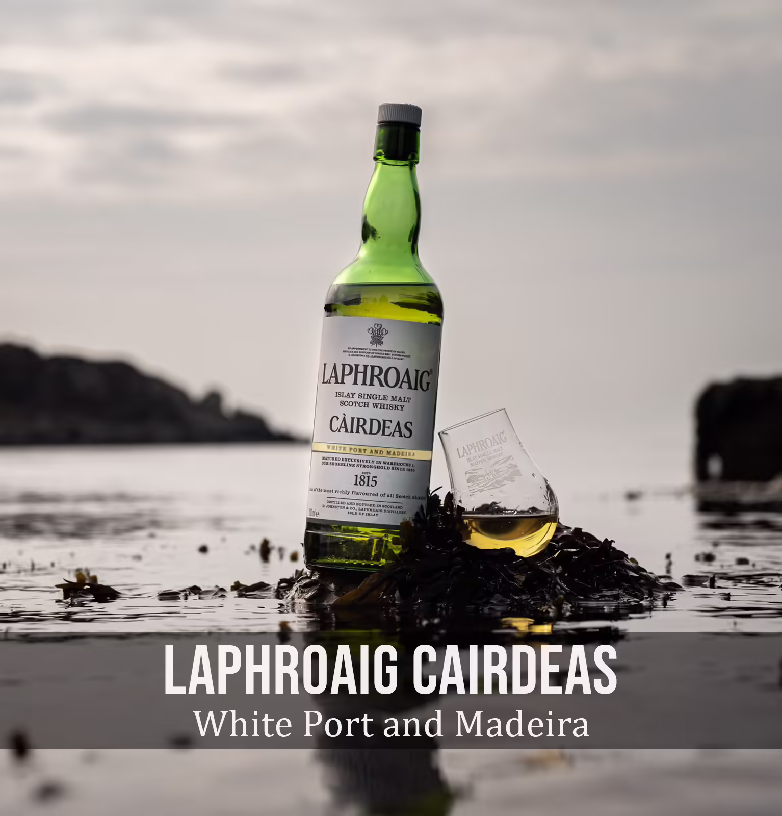 Laphroaig Cairdeas White Port and Madeira Single Malt Scotch Whisky