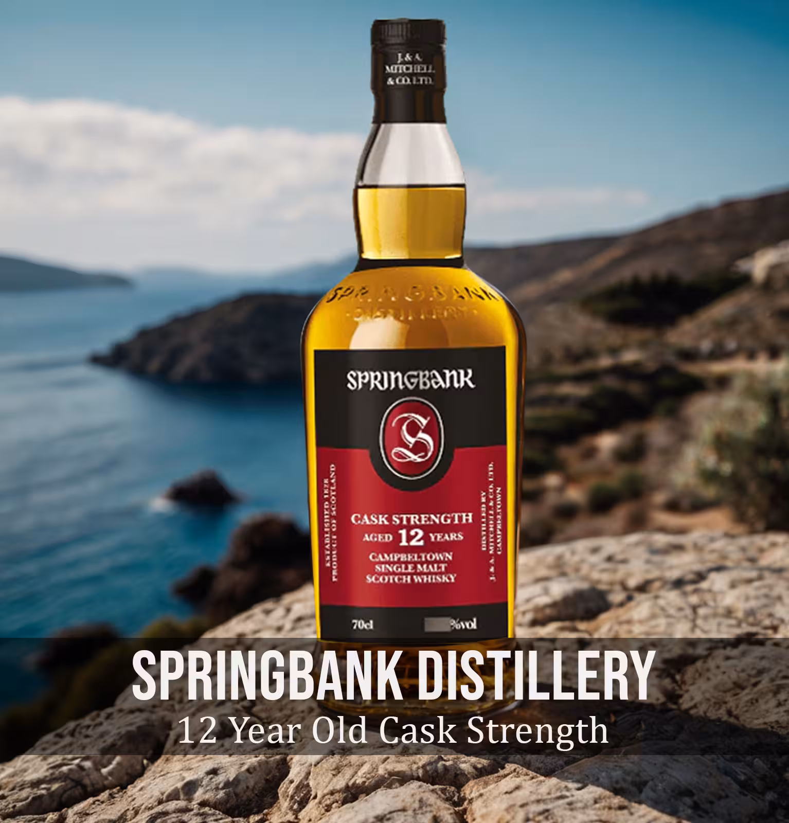 Springbank Distillery 12 Year Old Cask Strength Campbeltown Scotch Whisky